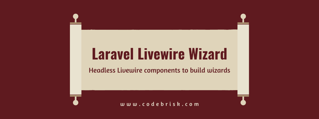 Create the Wizard with Headless Laravel Livewire Components cover image